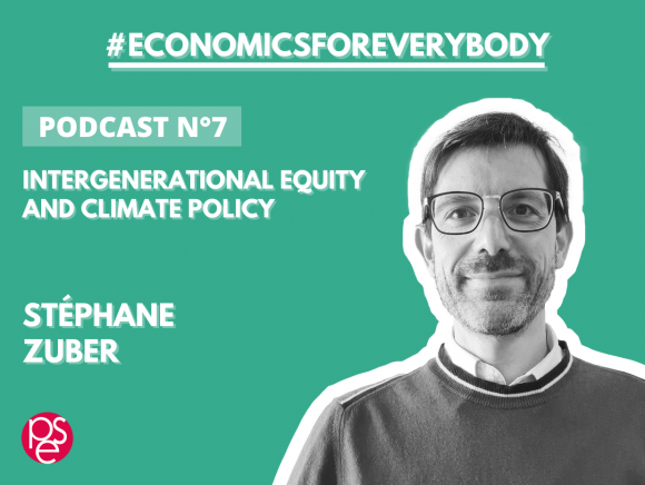 Podcast | Intergenerational equity and climate policy | Stéphane Zuber